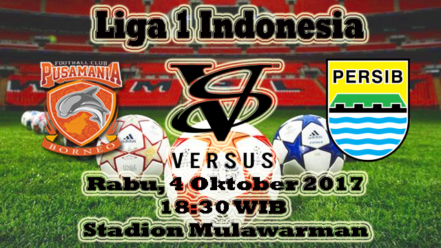 Prediksi Bola Indonesia Borneo VS Persib