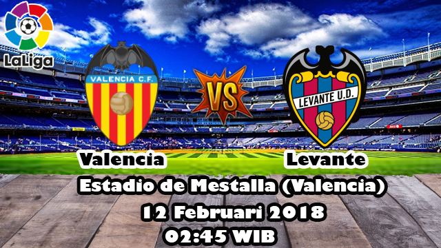 Prediksi Skor Akurat Valencia vs Levante
