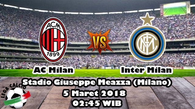 Prediksi Bola Terbaik Milan vs Inter Milan